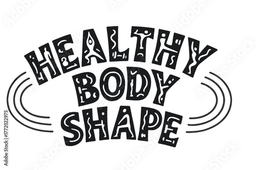 Fitness Silhouette Art. Decorative Display Lettering ? "Healthy Body Shape" with silhouette letters containing tiny fitness icons, yoga poses, dumbbells, and