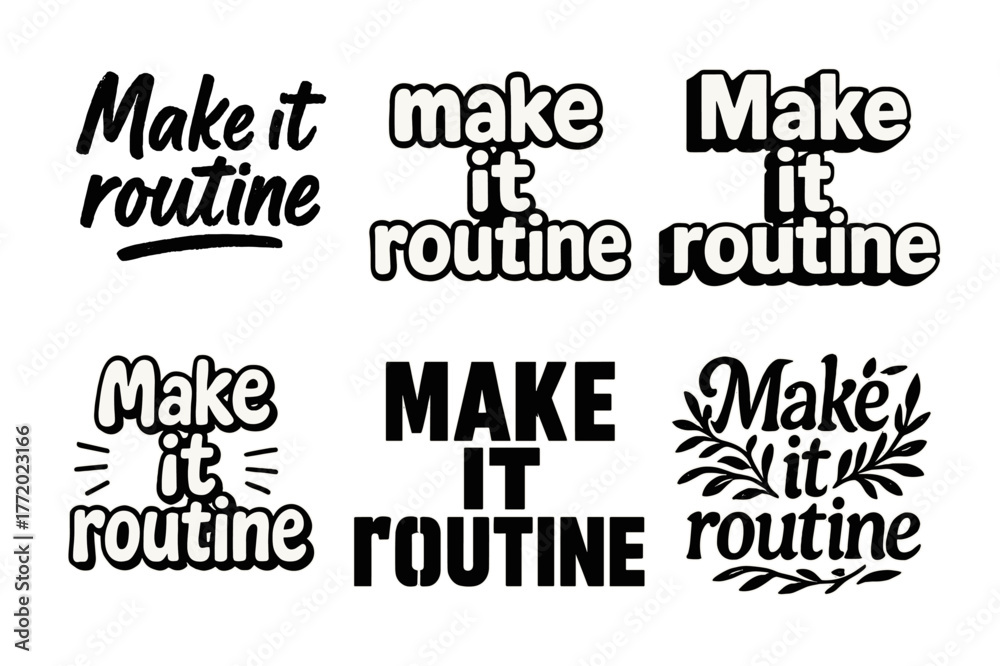 Fototapeta premium Creative Lettering Styles. Make it routine. Set lettering. harmonious lettering variations of the same emblematic concept, each with different artistic