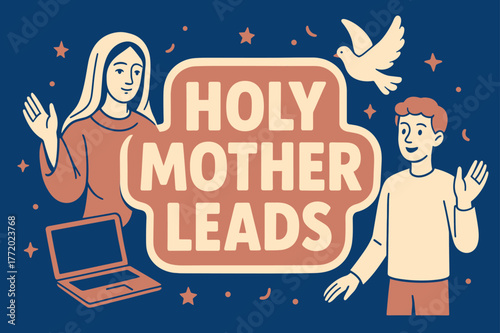 Holy Mother Celebration Banner. Holy Mother Leads banner, flat vector illustration, bold oversized text inside sticker outline, cartoon characters standing and