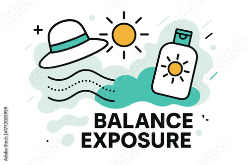 Sun Safety Illustration. Sun Protection Awareness. A sunhat and lotion bottle hover beside a glowing sun icon; ?Balance Exposure? text floats near dotted