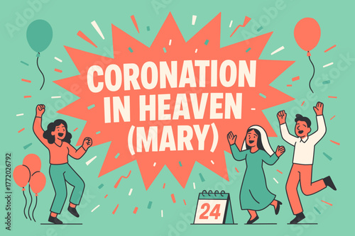 Heavenly Coronation Celebration. Coronation in Heaven (Mary) banner, flat vector illustration, bold oversized text inside splash explosion, cartoon characters