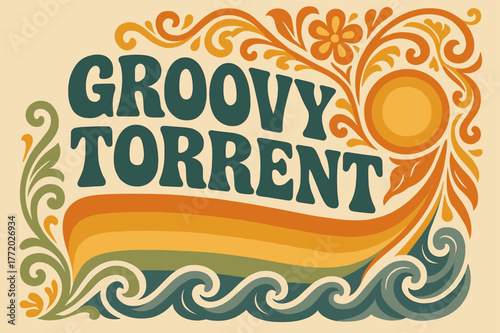 Groovy 70s Vibes. Groovy Torrent ? 70s Poster; funky curved font with wavy stacked layout; warm gradient bands and concentric rings; soft inner shadow;