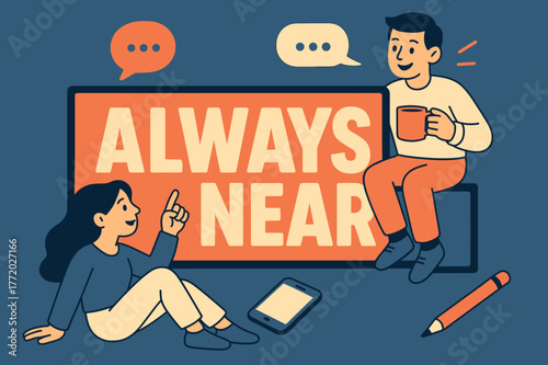 Always Near Banner. Always Near banner, flat vector illustration, bold oversized text inside rectangular frame banner, cartoon characters sitting and holding a