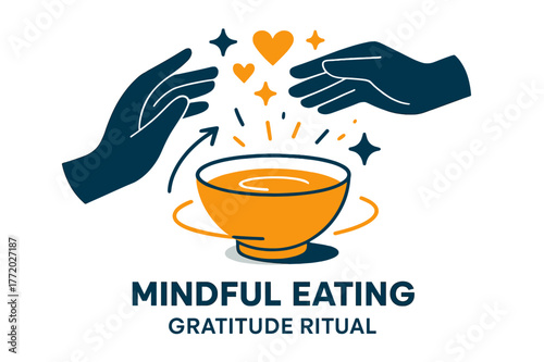 Mindful Eating Scene. Mindful Eating ? Gratitude Ritual. Hands hover over a bowl with subtle light rings expanding outward. Tiny heart and sparkle icons lift