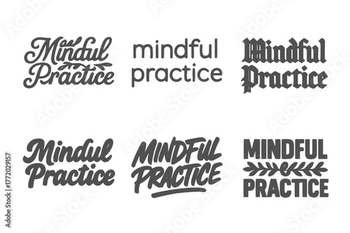 Harmonious Lettering Variations. Mindful practice. Set lettering. harmonious lettering variations of the same emblematic concept, each with different artistic