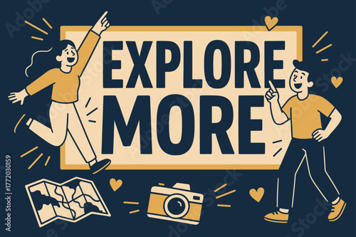 Explore More Banner. Explore more banner, flat vector illustration, bold oversized text inside rectangular frame, cartoon characters pointing and jumping, map