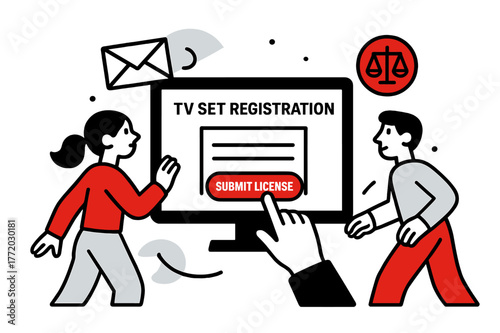 TV License Registration. Television licensing and regulations ? TV set registration. A digital form glows on-screen, with a small hand clicking ?SUBMIT