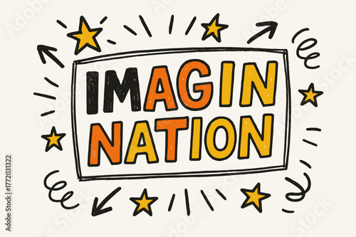 Playful Imagination Doodle. Doodle / Sketch for "Imagination" with playful hand-drawn letters, rough sketch outlines, arrows, stars, casual youthful layout,