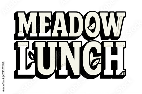 Meadow Lunch Typography. . Meadow Lunch ? Bold Block Lettering: massive geometric block letters with chunky slab serifs, heavy outer outline and deep flat drop