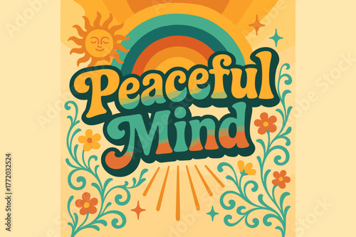 70s Vibe Serenity. Peaceful Mind ? 70s Poster; lettering: funky curved fonts; composition: wavy stacked; effects: warm gradients, concentric circles;