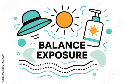 Sun Protection Essentials. Sun Protection Awareness. A sunhat and lotion bottle hover beside a glowing sun icon; ?Balance Exposure? text floats near dotted