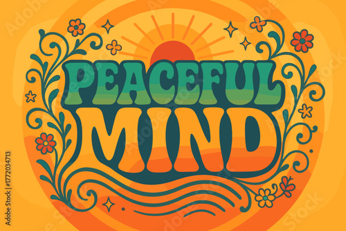 Peaceful 70s Vibes. Peaceful Mind ? 70s Poster; lettering: funky curved fonts; composition: wavy stacked; effects: warm gradients, concentric