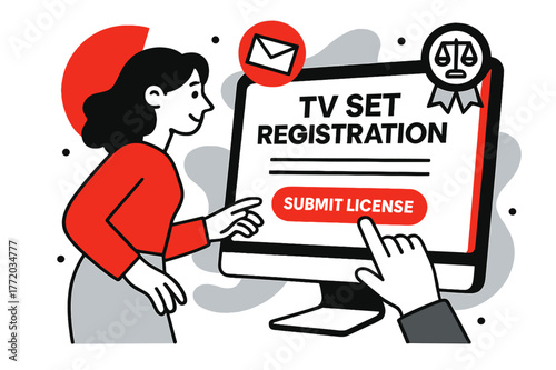 TV License Registration. Television licensing and regulations ? TV set registration. A digital form glows on-screen, with a small hand clicking ?SUBMIT