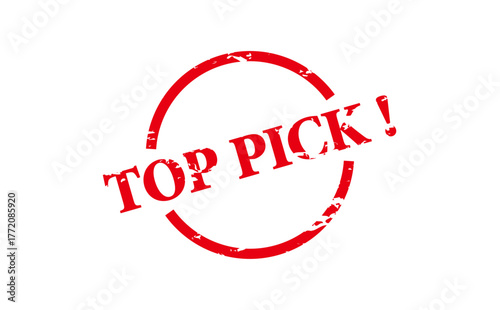 TOP PICK ! - TOP PICK ! words written on Red Rubber Stamp 
