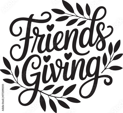 Friendsgiving festive hand lettered typography surrounded by autumn leaves and hearts isolated on transparent background