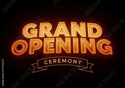 Grand opening ceremony with glowing text effect on a black background design. Fiery grand opening ceremony neon sign text glowing with warm amber and orange hues