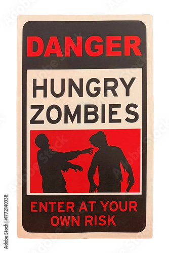 Photography halloween sign with words, danger, hungry zombies, enter at your own risk