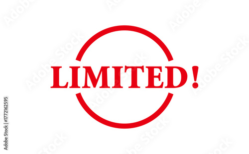 LIMITED! - LIMITED! text written on Red Rubber Stamp 
