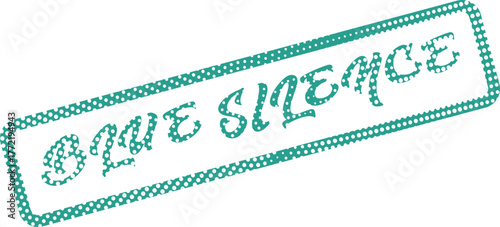 A stylish teal dotted Blue Silence message appears in a rectangular stamp frame