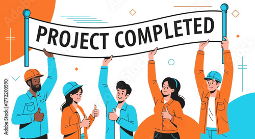 Successful Team Celebrates Project Completion By Holding A Banner with the text Project Completed