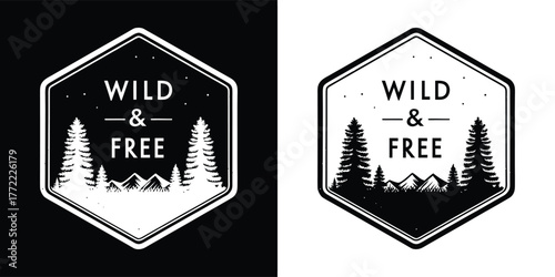 Hexagonal badge with text wild free and silhouette of pine trees and mountains on black and white backgrounds, isolated on white background