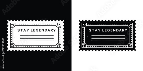 Rectangular postage stamp design with text stay legendary, decorative border, graphic element