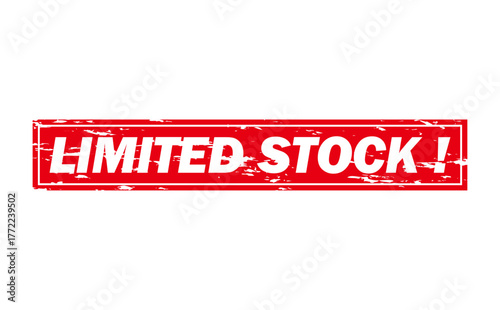 LIMITED STOCK ! - LIMITED STOCK ! text written on Red Rubber Stamp 
