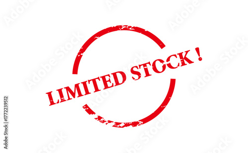 LIMITED STOCK ! - LIMITED STOCK ! text written on Red Rubber Stamp 
