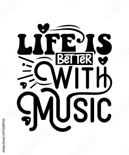 life is better with music svg