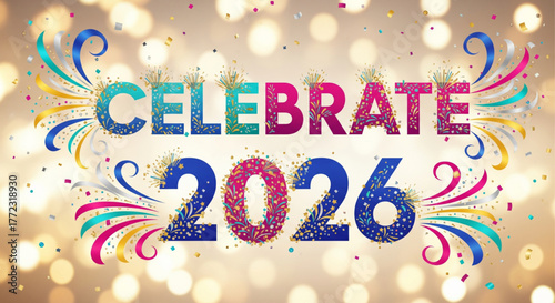 Festive celebratory graphic design with colorful text and sparkling bokeh background.