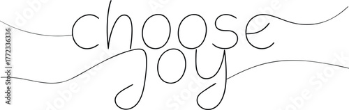 Choose Joy handwritten script with flowing lines lettering