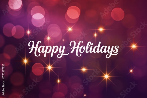 Happy holidays text with bokeh lights and starbursts on a purple and red gradient background