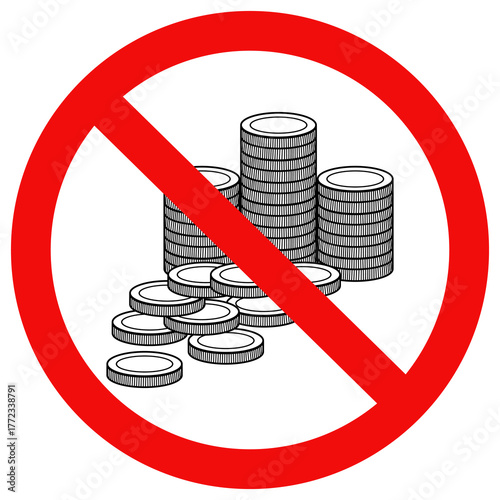 No coins money accepted sign,No coins sign, Forbidden sign with coin money, Flat vector illustration design isolated on white background.