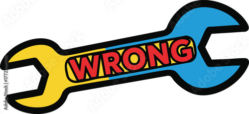 Yellow Blue Wrench With Word Wrong In Red Letters On White Background Graphic Design
