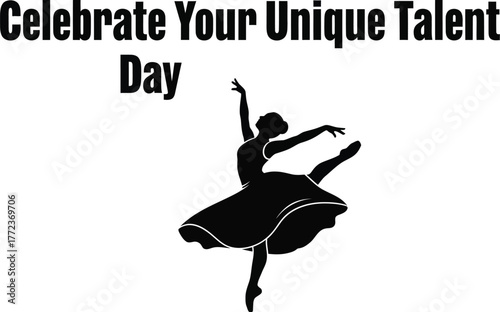 Celebrate your unique talent day with a graceful ballerina in motion, embrace individuality and creativity