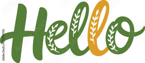 Hello lettering with wheat ears. Green and yellow text. Organic natural food concept