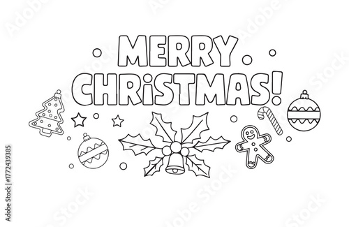 Merry Christmas outlined text with festive elements like gingerbread and baubles creates a joyful holiday message, kids coloring pages