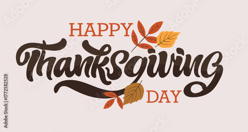 Happy ThanksGiving - Give Thanks - Be Grateful - cute hand drawn doodle lettering. For t-shirt print, mug, bag. 100% hand drawn vector
