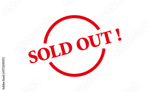 SOLD OUT ! - Red Rubber Stamp with text SOLD OUT ! 

