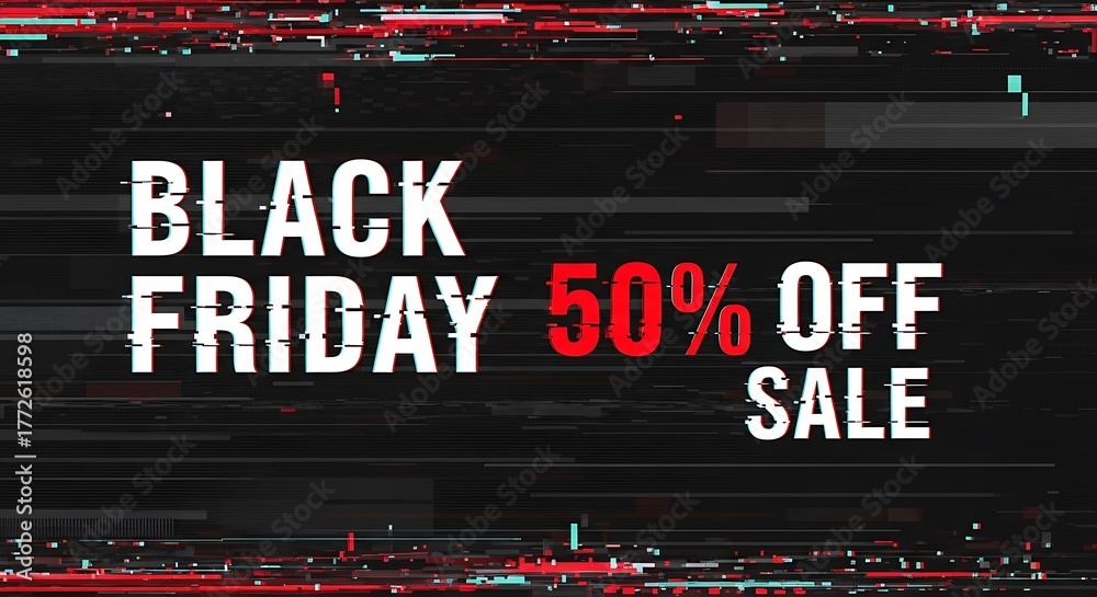 Fototapeta premium Black Friday 50 Off Sale Glitch Effect Promotion.