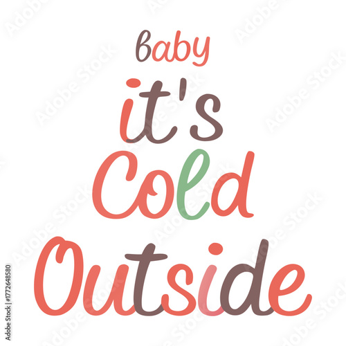 baby it's cold outside vecor design