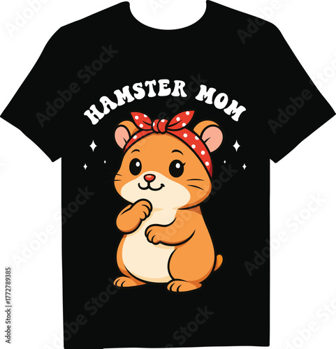 A cute hamster with a red bandana and the text hamster mom on a black tshirt, perfect for animal lovers and proud hamster owners