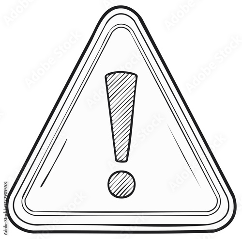 Hand-drawn warning sign with exclamation mark in a triangular shape.