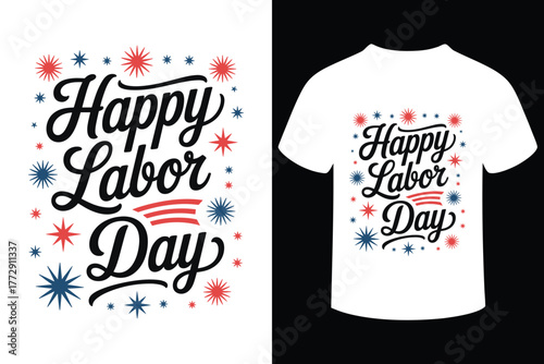 Happy labor day t shirt design with festive stars and stripes