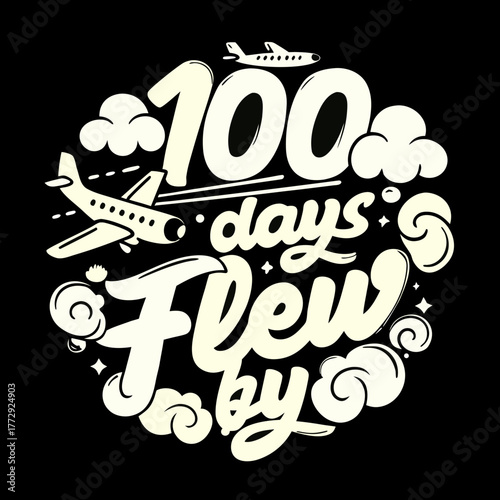 100 days flew by vector graphic