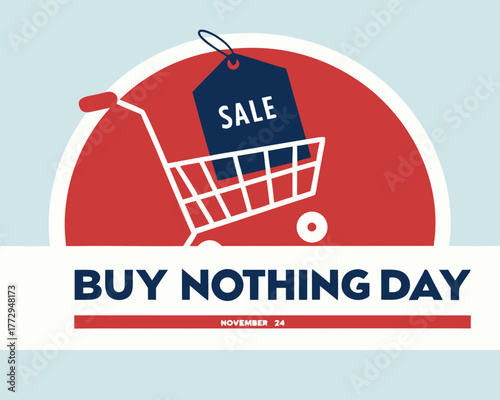 Buy Nothing Day Illustration with Shopping Cart and Sale Tag on November 24th promoting 24th