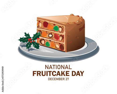 National Fruitcake Day Vector Illustration. Suitable for greeting card poster and banner.