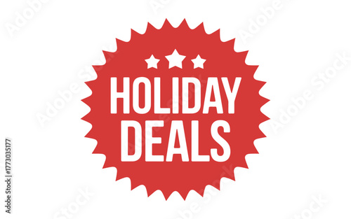 Red starburst graphic with the words HOLIDAY DEALS and three stars.