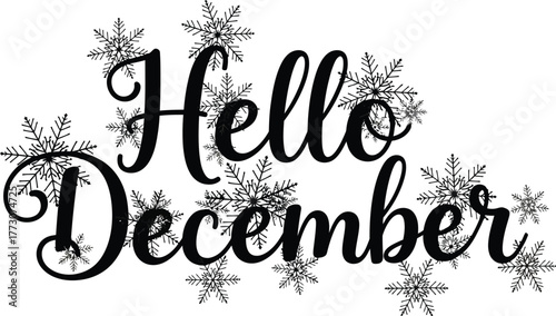 Hello december lettering with snowflakes, perfect for winter greetings and holiday season designs