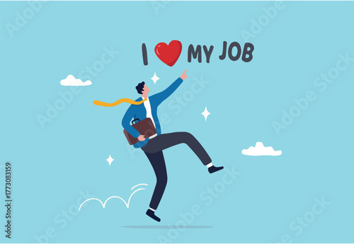 I love my job, work passion or positive attitude for career success, professional, gratitude or inspiration concept, happy businessman jumping while going to office with the phrase I love my job.